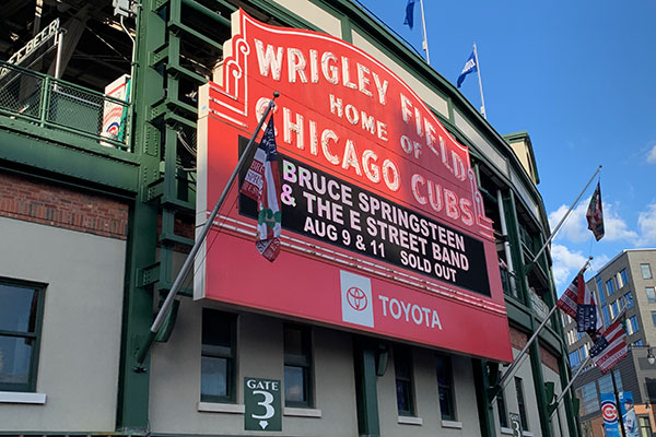 Wrigley Field Marque reads Bruce Springsteen and the E Street Band Aug 9 & 11 Sold Out